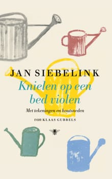 Knielen op een bed violen (geïllustreerd) - Jan Siebelink