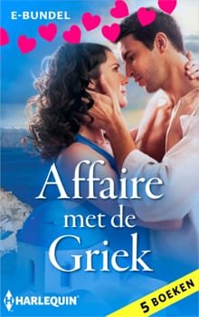 Affaire met de Griek - Lynne Graham, Rebecca Winters, ...