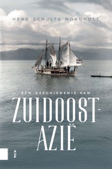 Een geschiedenis van Zuidoost-Azië - Henk Schulte Nordholt