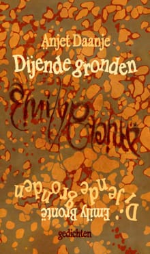 Dijende gronden - Anjet Daanje, Emily Brontë