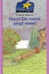 Hoor ! De merel zingt weer ! - A. Heymans, Annemie Heymans