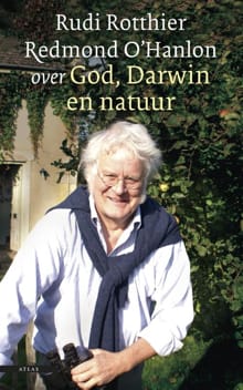 Over God, Darwin en natuur - Rudi Rotthier, Redmond O'Hanlon